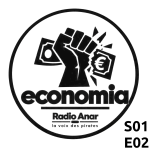 Episode 2 : Le néolibéralisme